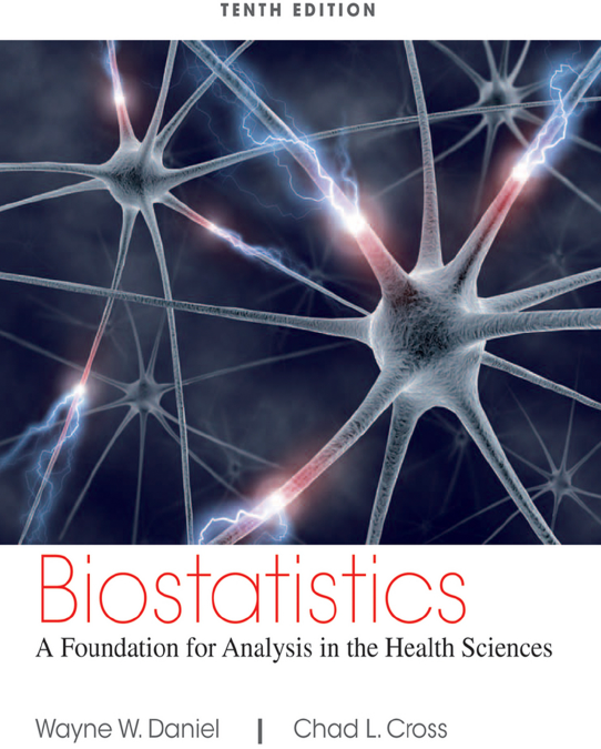 BIOSTATISTICS A Foundation for Analysis in the Health Sciences