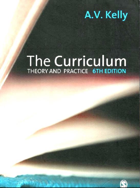 The curriculum Theory and Practice
