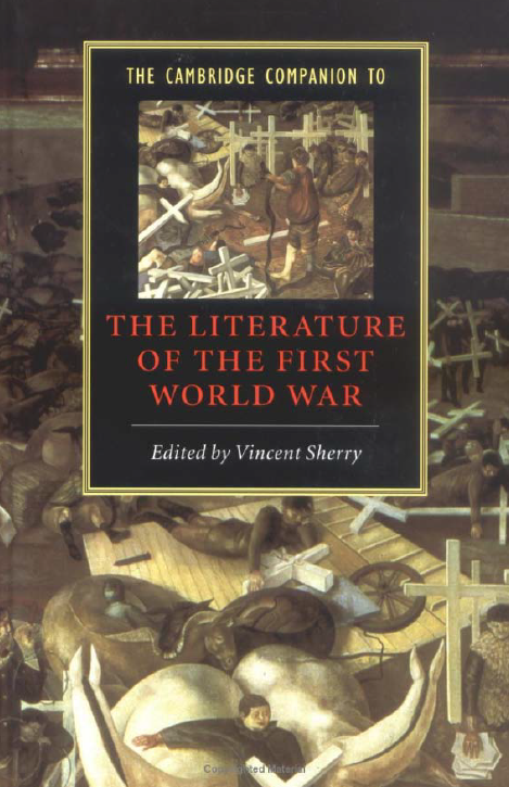 THE CAMBRIDGE COMPANION TO THE LITERATURE OF THE FIRST WORLD WAR