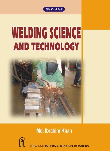 Welding science and technology