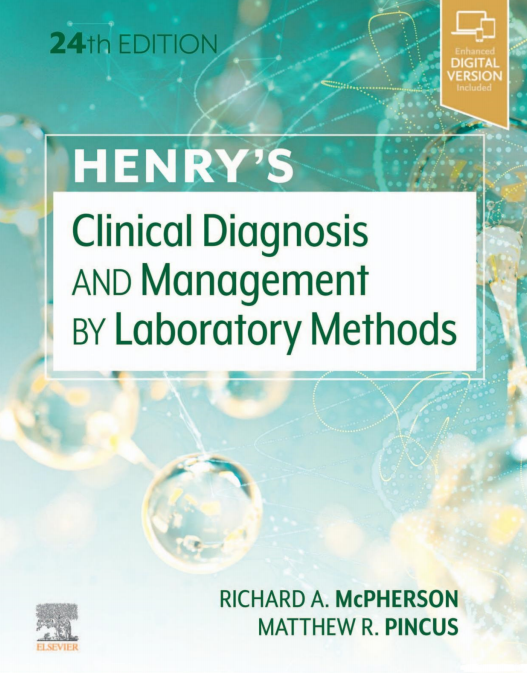 Henry's Clinical Diagnosis AND Management BY Laboratory Methods