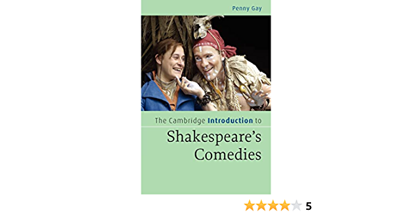 The Cambridge Introduction to Shakespeare’s Comedies