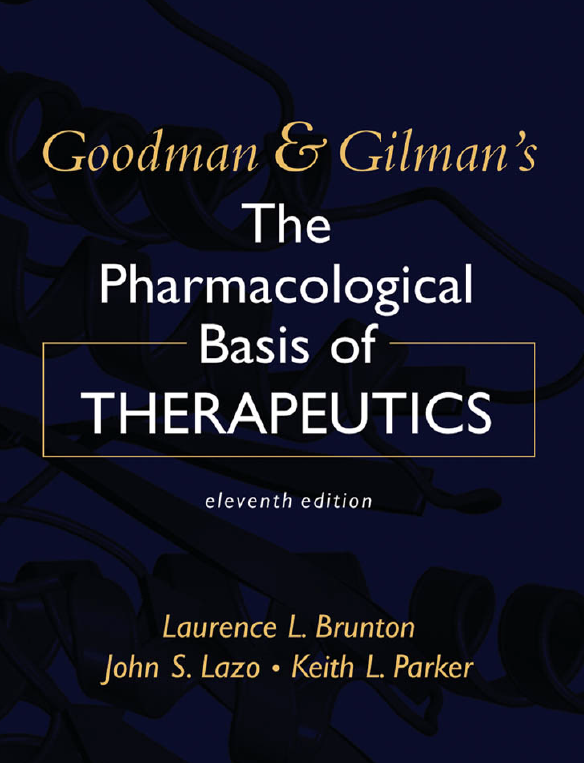 The Pharmacological Basis of Therapeutics