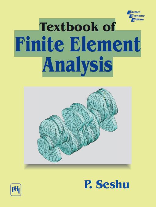 Textbook of Finite Element Analysis