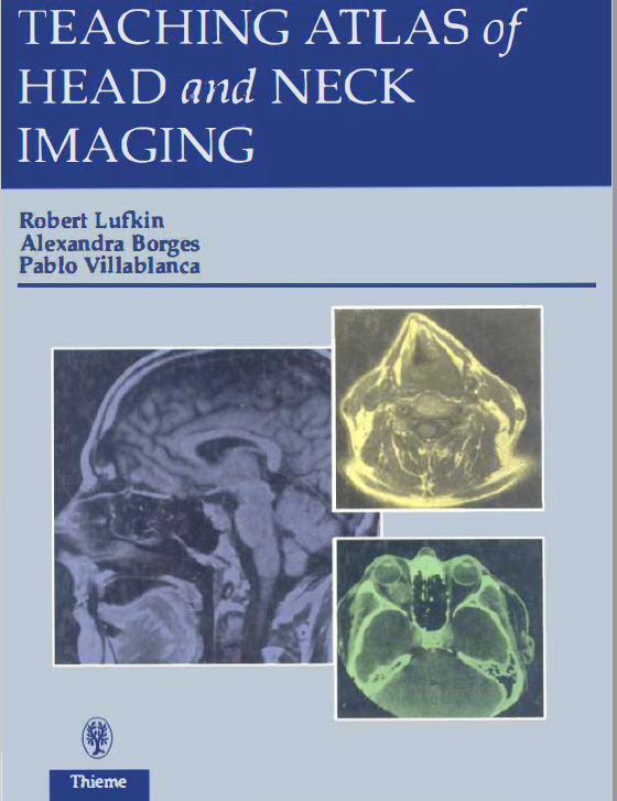 Teaching Atlas of Head and Neck Imaging