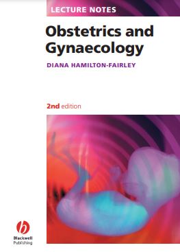 Lecture Notes: Obstetrics and Gynaecology