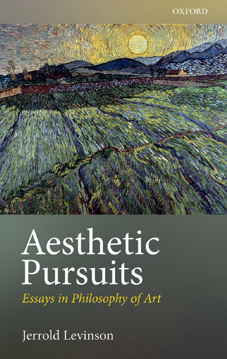 Aesthetic Pursuits Essays in Philosophy of Art
