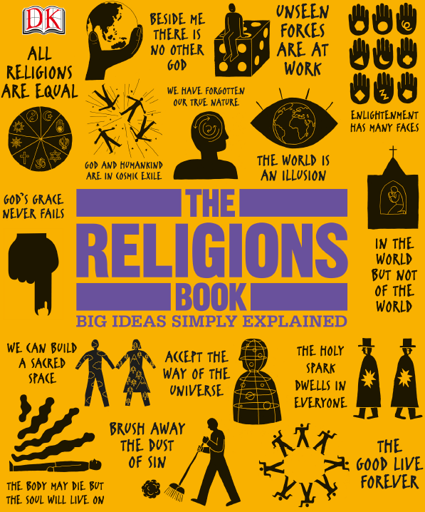 The Religions Book : Big Ideas Simply Explained